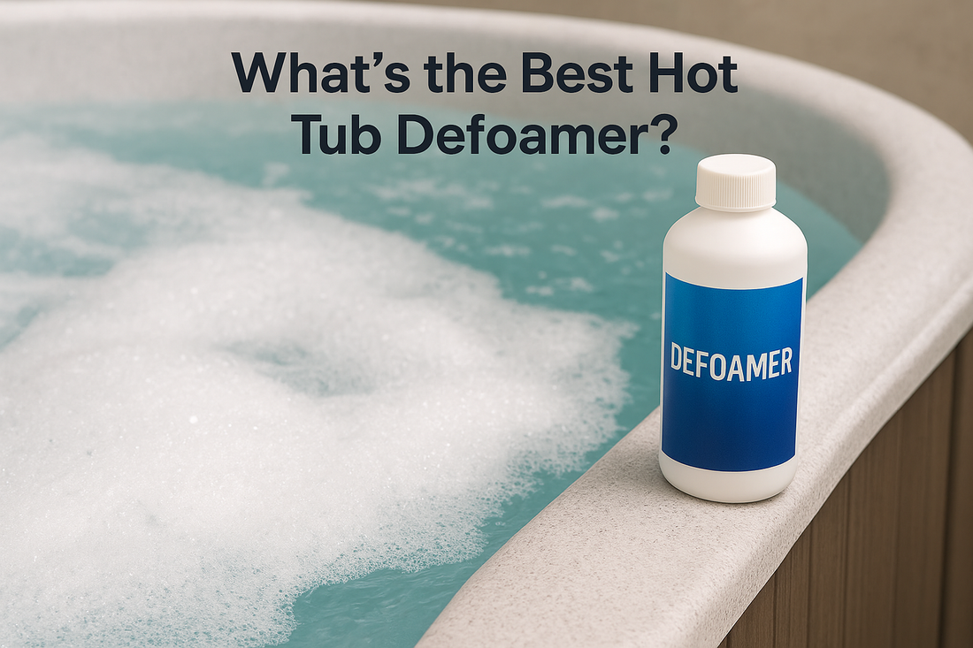 What’s the Best Hot Tub Defoamer?