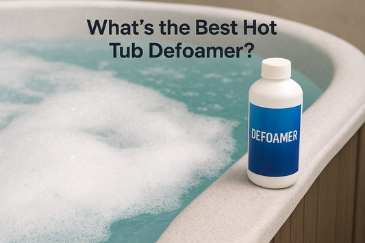 What’s the Best Hot Tub Defoamer?