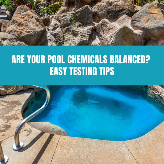 Are Your Pool Chemicals Balanced? Easy Testing Tips - AquaDoc