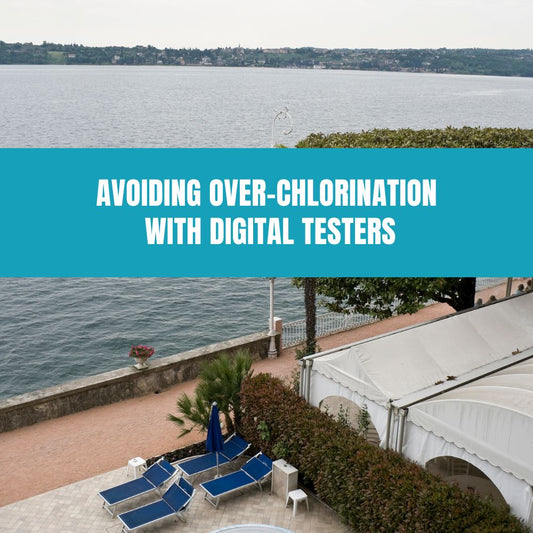 Avoiding Over-Chlorination with Digital Testers - AquaDoc