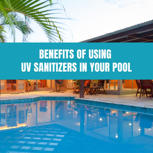 Benefits of Using UV Sanitizers in Your Pool - AquaDoc
