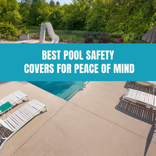 Choosing the best pool safety cover for a secure and debris-free pool