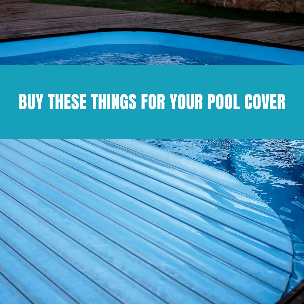 Buy these things for your Pool Cover - AquaDoc