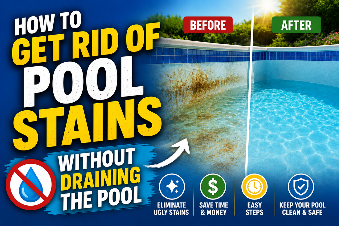 How to Get Rid of Pool Stains Without Draining the Pool