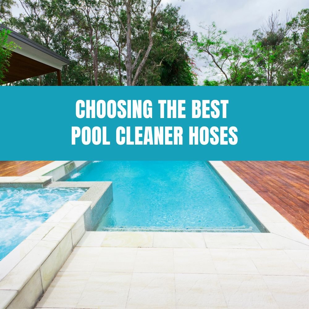 Choosing the Best Pool Cleaner Hoses - AquaDoc