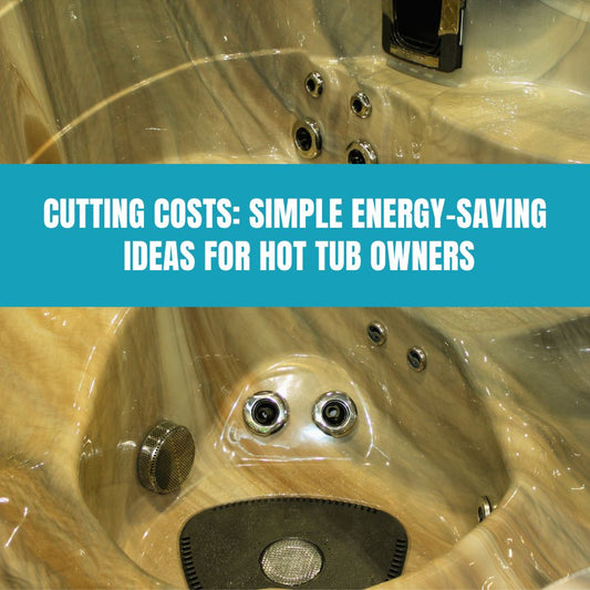 Cutting Costs: Simple Energy-Saving Ideas for Hot Tub Owners - AquaDoc