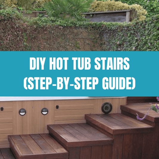 DIY Hot Tub Stairs (Step-By-Step Guide) - AquaDoc