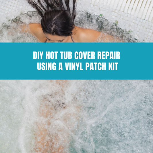 DIY Hot Tub Cover Repair Using a Vinyl Patch Kit - AquaDoc