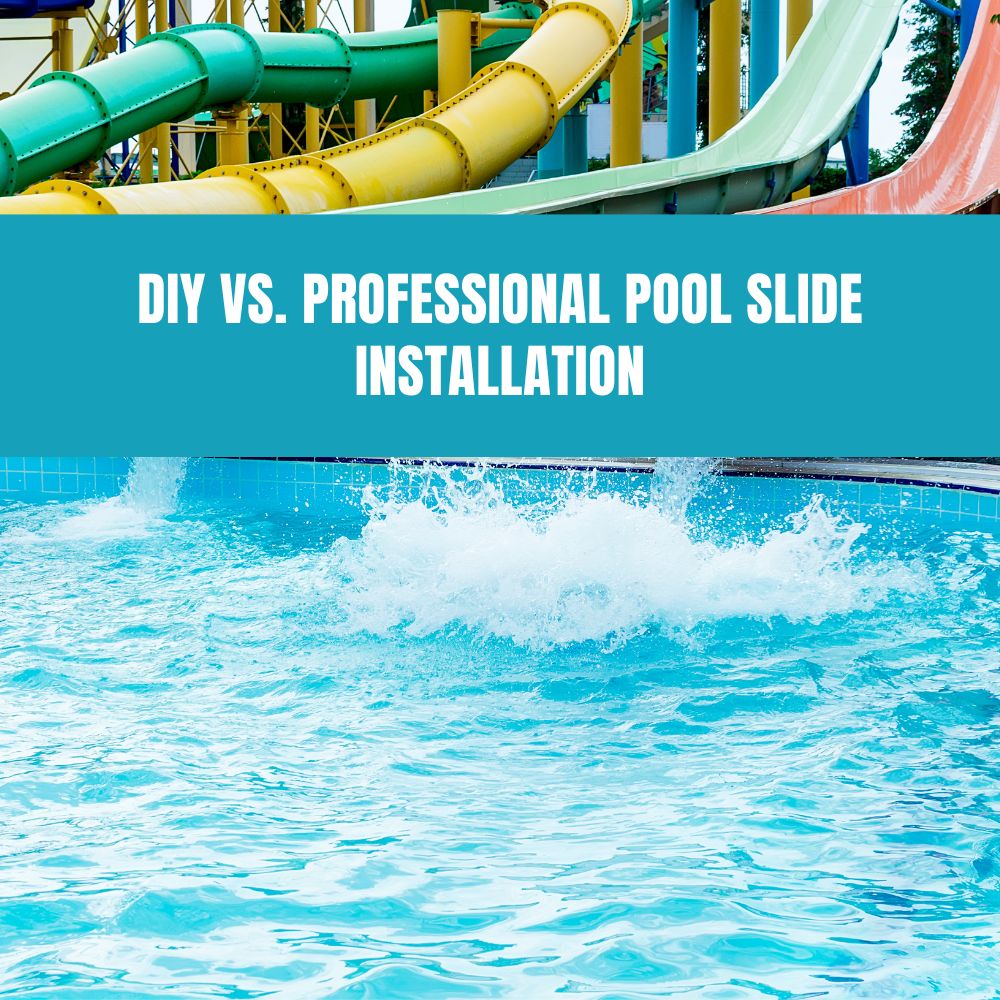 DIY vs. Professional Pool Slide Installation – AquaDoc