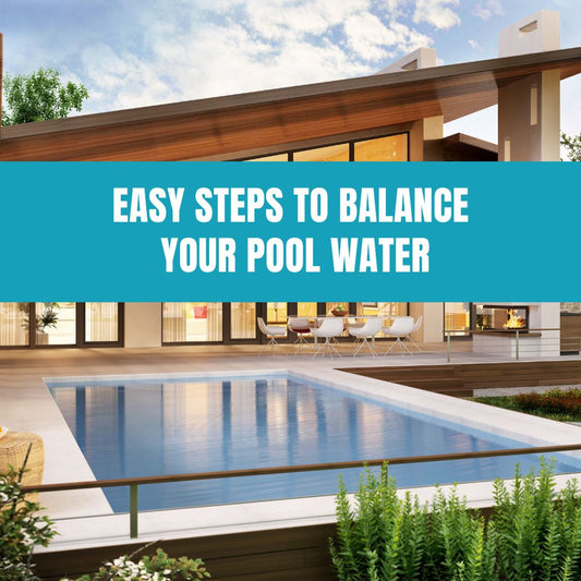 Easy Steps to Balance Your Pool Water - AquaDoc