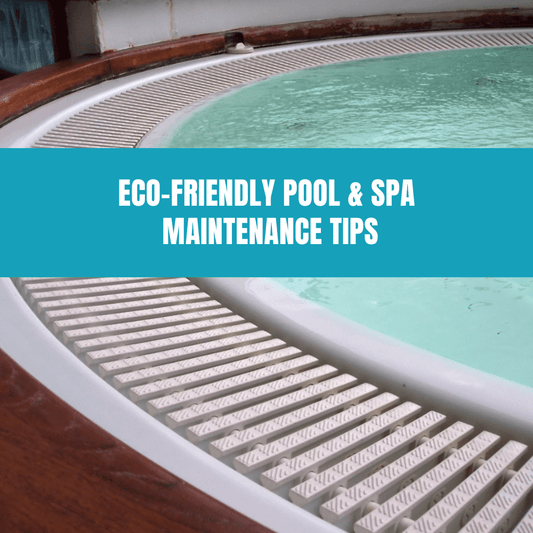 Eco-Friendly Pool Maintenance Tips - AquaDoc