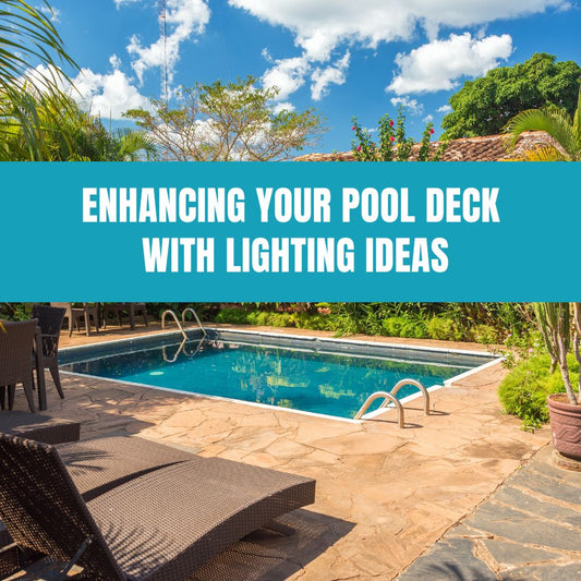 Enhancing Your Pool Deck with Lighting Ideas - AquaDoc