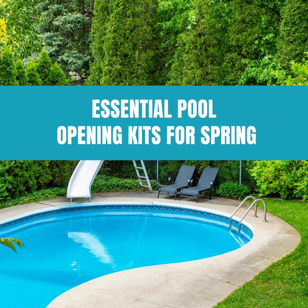 Essential Pool Opening Kits for Spring – AquaDoc