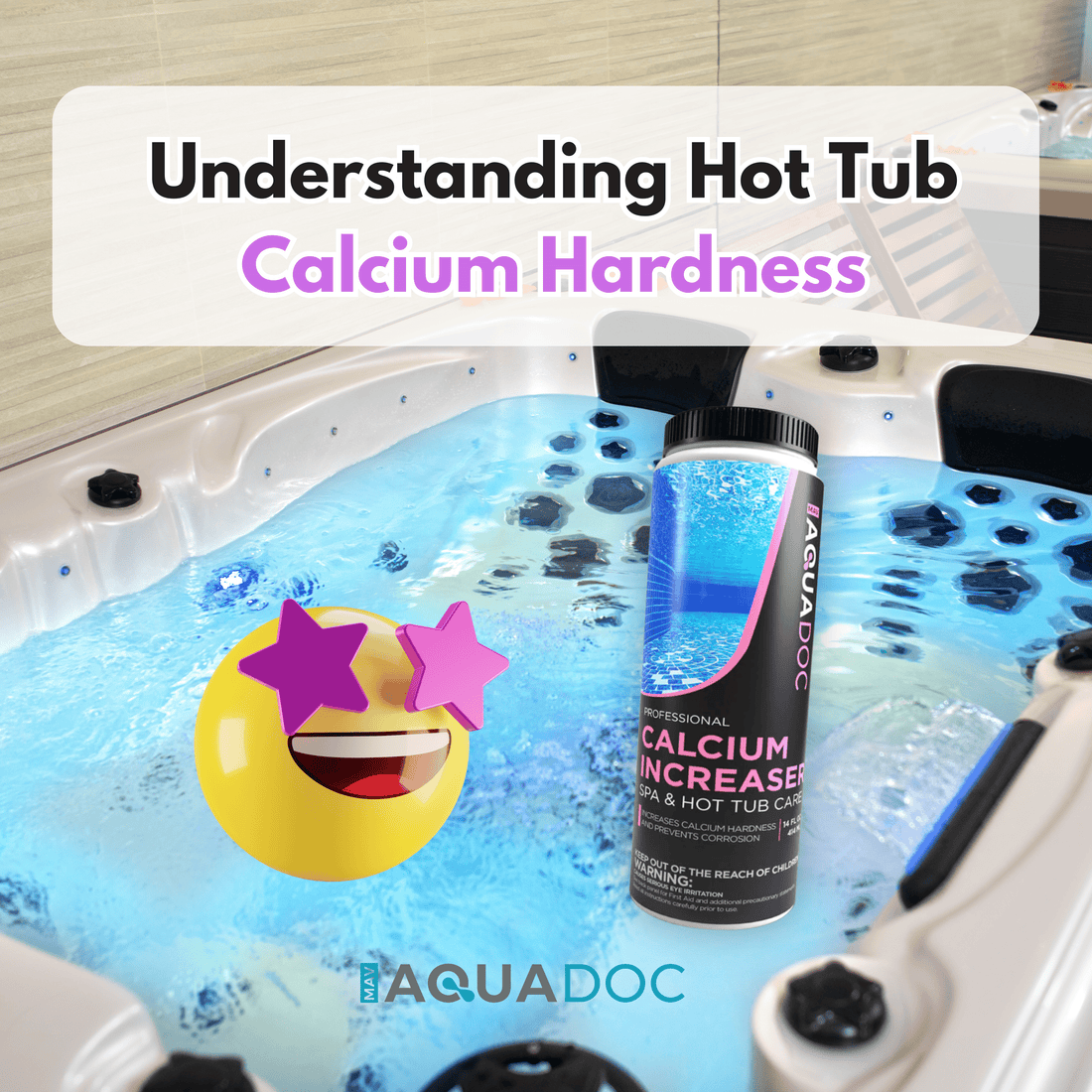 Understanding Hot Tub Calcium Hardness: A Complete Guide for Beginners - AquaDoc