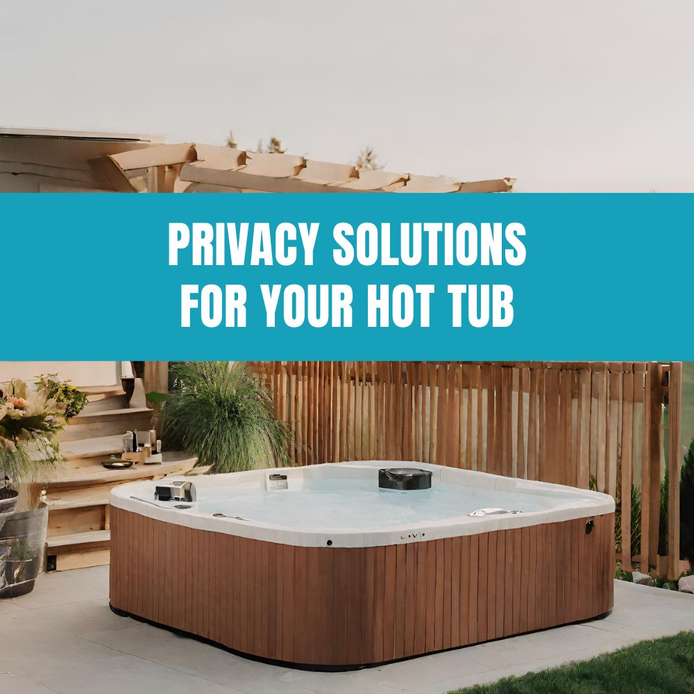 Hot tub privacy solutions: Enjoy secluded soaks in your exclusive oasis