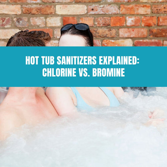 Hot Tub Sanitizers Explained: Chlorine vs. Bromine - AquaDoc