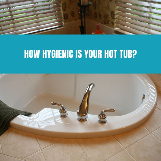 How Hygienic is Your Hot Tub? - AquaDoc