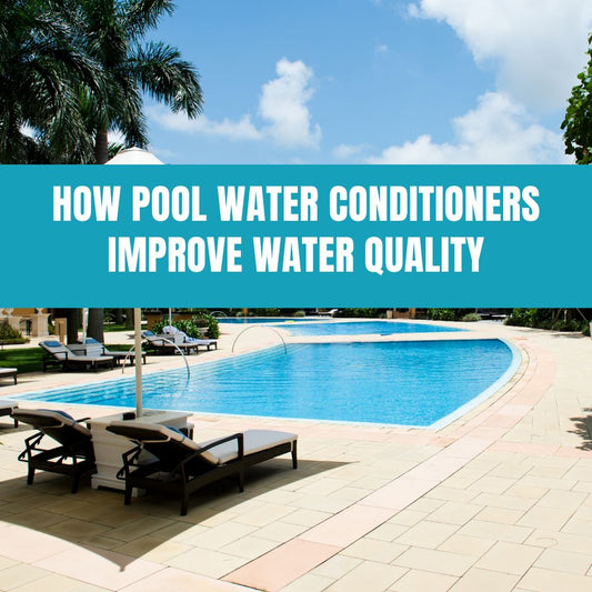 How Pool Water Conditioners Improve Water Quality - AquaDoc