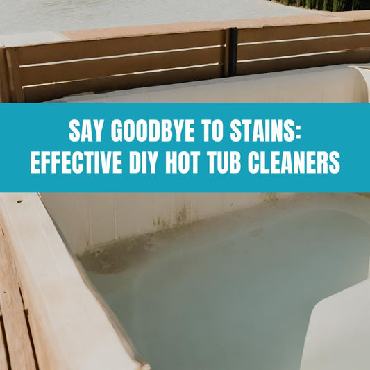 How To Remove And Prevent Hot Tub Stains With Homemade Remedies - AquaDoc
