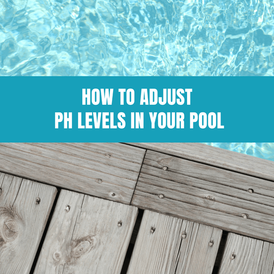 How to Adjust pH Levels in Your Pool - AquaDoc