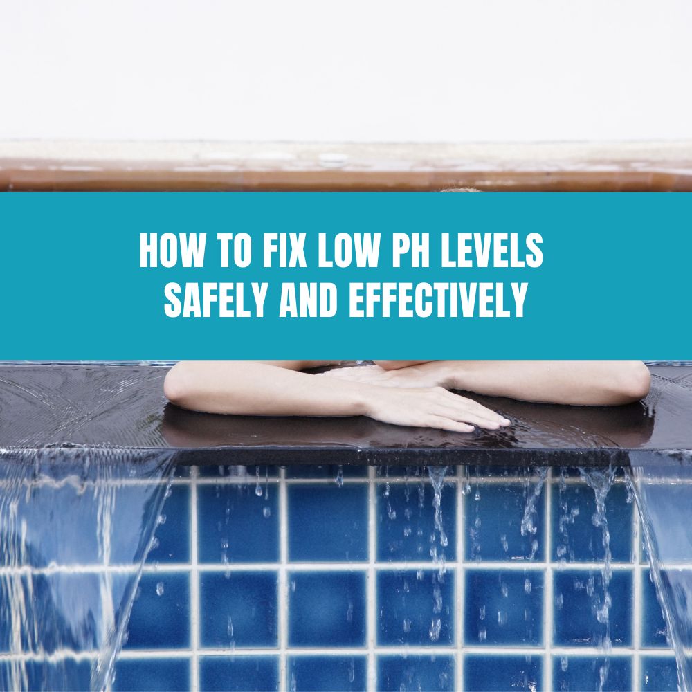 How to Fix Low pH Levels Safely and Effectively - AquaDoc
