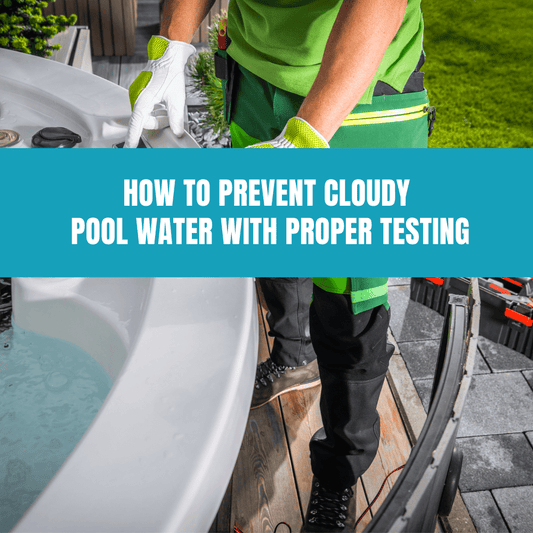 How to Prevent Cloudy Pool Water with Proper Testing - AquaDoc