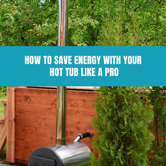 How to Save Energy with Your Hot Tub Like a Pro - AquaDoc