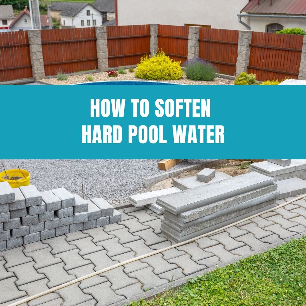 How to Soften Hard Pool Water – AquaDoc