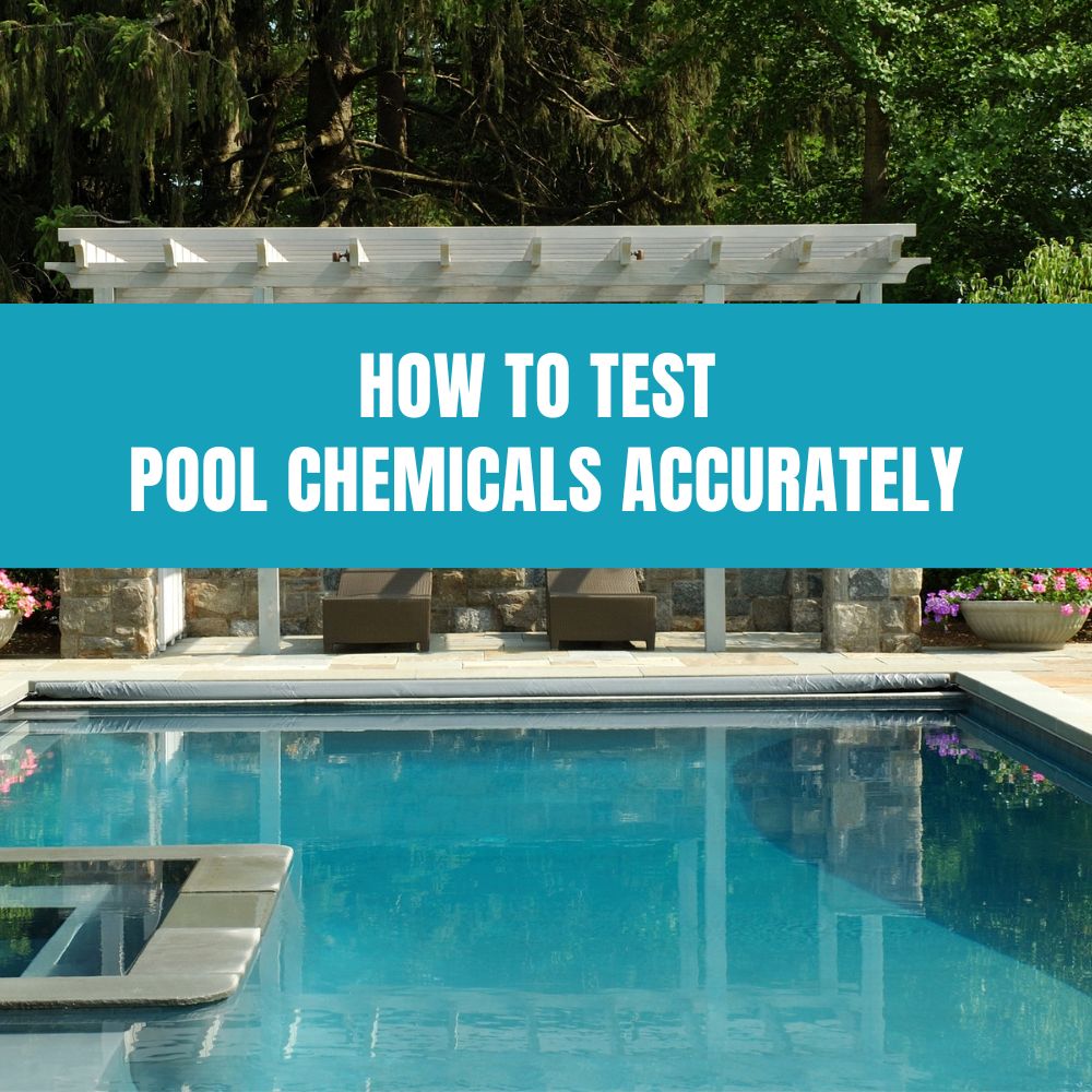 How to Test Pool Chemicals Accurately - AquaDoc