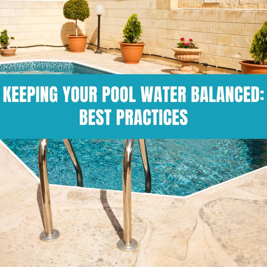 Keeping Your Pool Water Balanced: Best Practices - AquaDoc