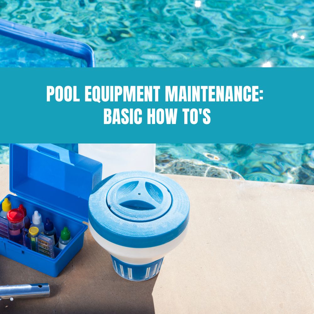 Pool Equipment Maintenance: Basic How to's – AquaDoc