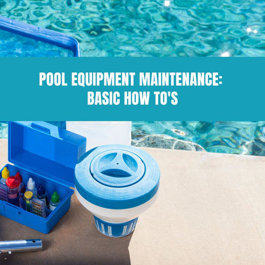 Pool Equipment Maintenance: Basic How to's - AquaDoc