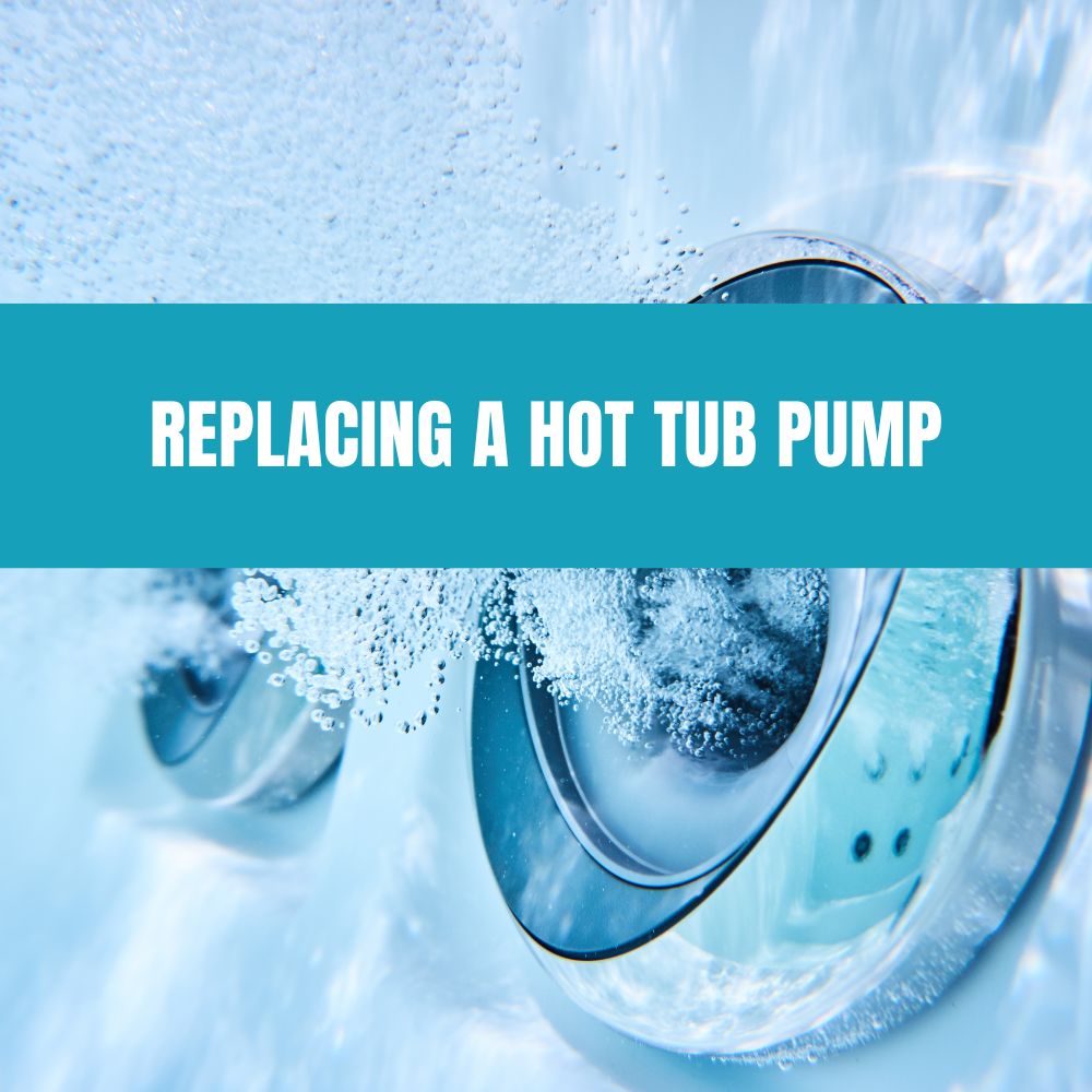 Replacing a Hot Tub Pump – AquaDoc