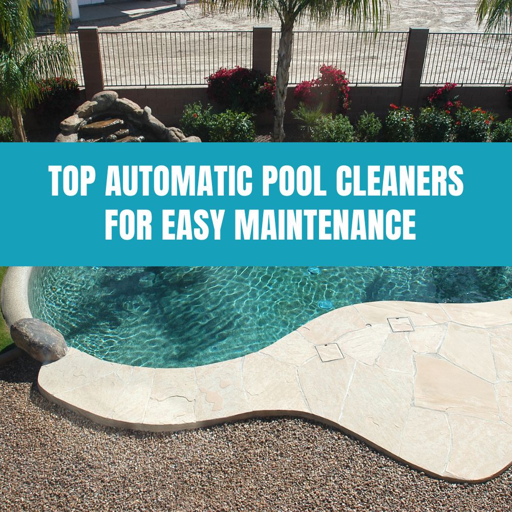 Top Automatic Pool Cleaners for Easy Maintenance - AquaDoc