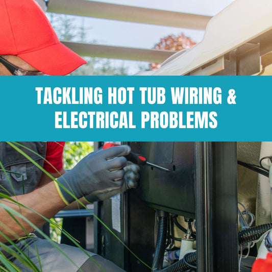 Troubleshooting Hot Tub Wiring and Electrical Issues - AquaDoc