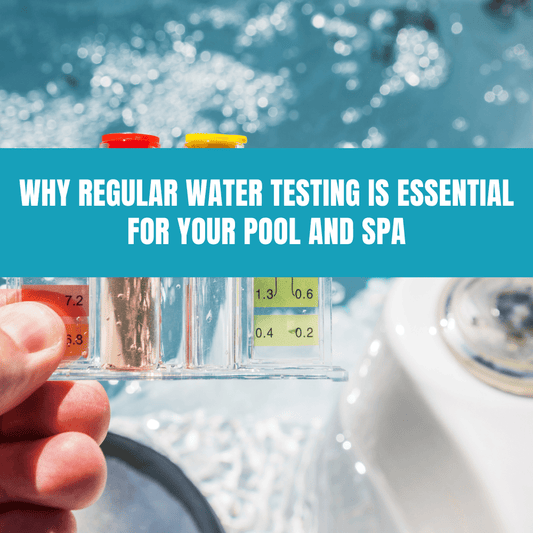 Why Regular Water Testing is Essential for Your Pool and Spa - AquaDoc