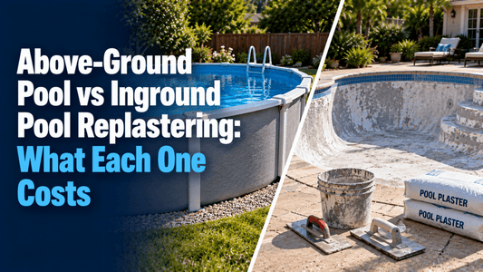 Above-Ground Pool vs Inground Pool Replastering: What Each One Costs - AquaDoc