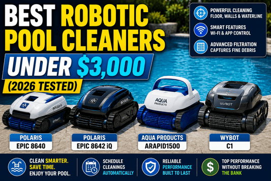 Best Robotic Pool Cleaners Under $3,000 (2026 Tested) - AquaDoc
