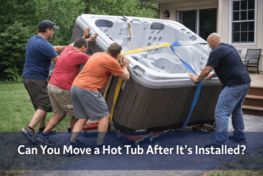 Can You Move a Hot Tub After It’s Installed? - AquaDoc