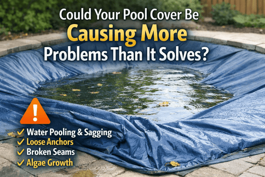 Could Your Pool Cover Be Causing More Problems Than It Solves? - AquaDoc