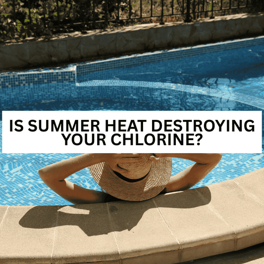 Is Summer Heat Destroying Your Chlorine? - AquaDoc