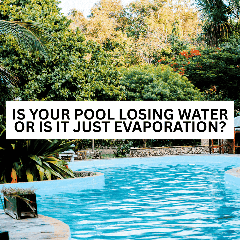 Is Your Pool Losing Water Or Is It Just Evaporation? - AquaDoc