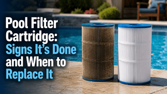 Pool Filter Cartridge: Signs It's Done and When to Replace It - AquaDoc