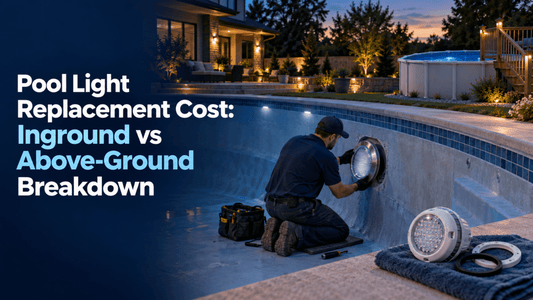 Pool Light Replacement Cost: Inground vs Above-Ground Breakdown - AquaDoc