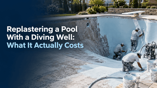 Replastering a Pool With a Diving Well: What It Actually Costs - AquaDoc