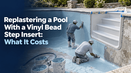 Replastering a Pool With a Vinyl Bead Step Insert: What It Costs - AquaDoc