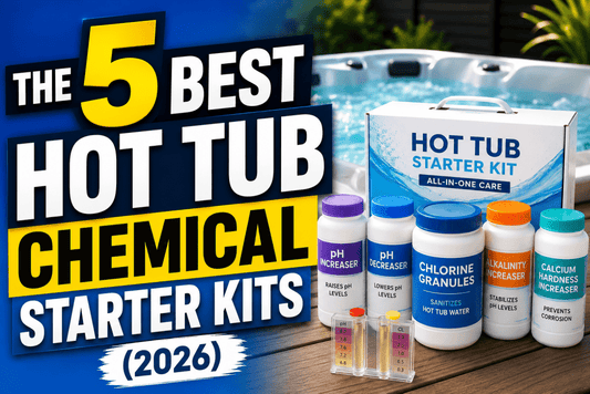 The 5 Best Hot Tub Chemical Starter Kits (2026) - AquaDoc