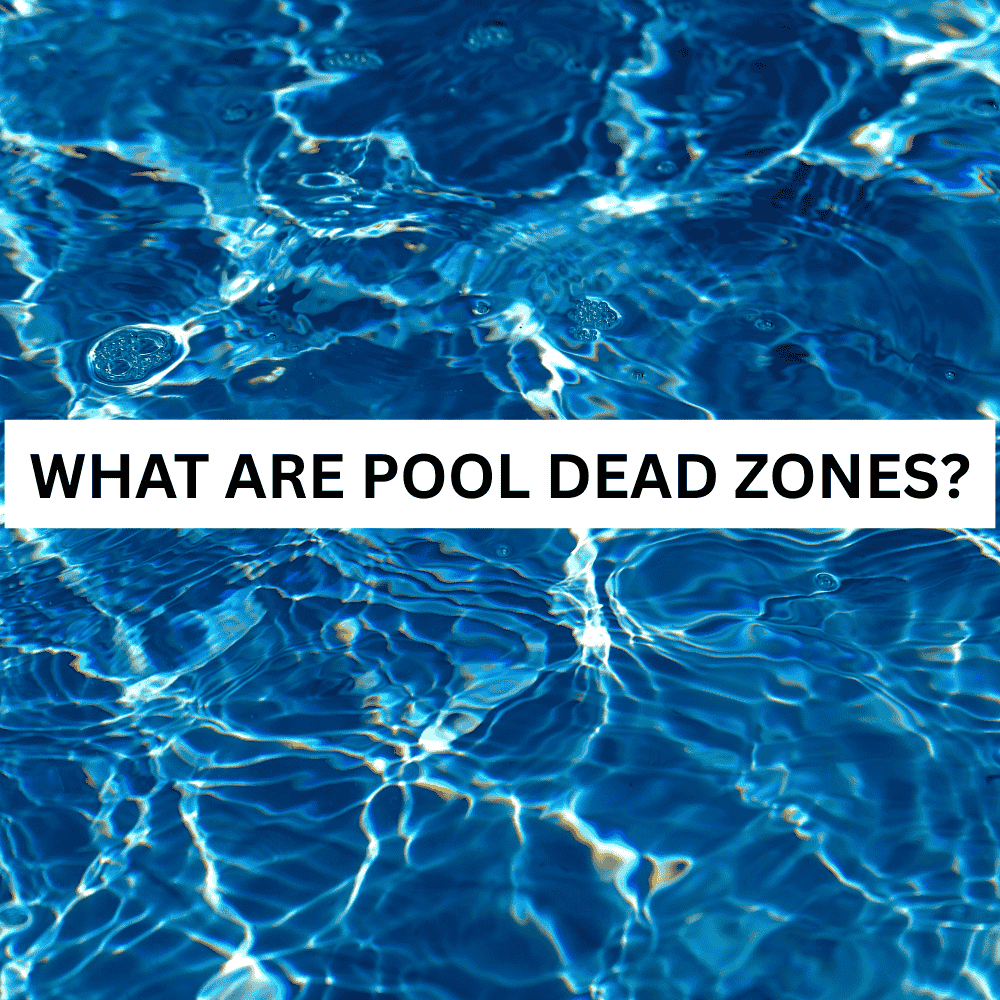 What Are Pool Dead Zones? - AquaDoc