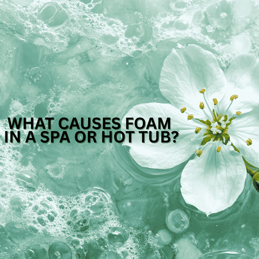 What Causes Foam in a Spa or Hot Tub?